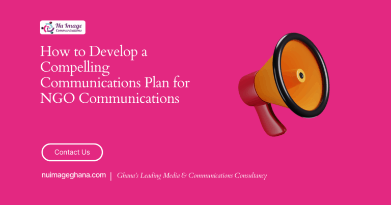 How to Develop a Compelling Communications Plan for NGO Communications